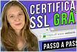 Como instalar um certificado SSL grátis em ALL Planos
